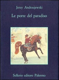 Le porte del Paradiso Le porte del Paradiso