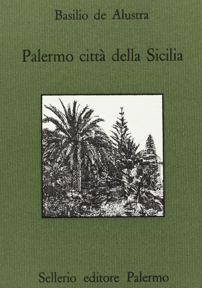 Palermo città della Sicilia Palermo città della Sicilia