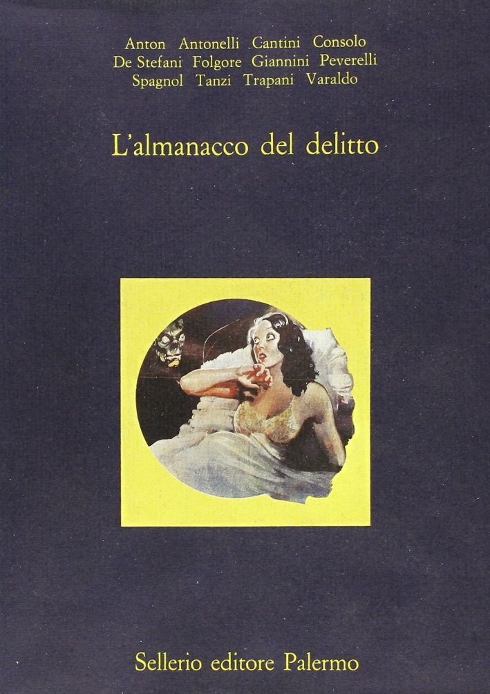 Almanacco del delitto. Storia e antologia del cerchio verde Almanacco del delitto. Storia e antologia del cerchio verde