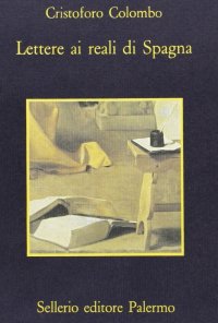 Lettere ai reali di Spagna