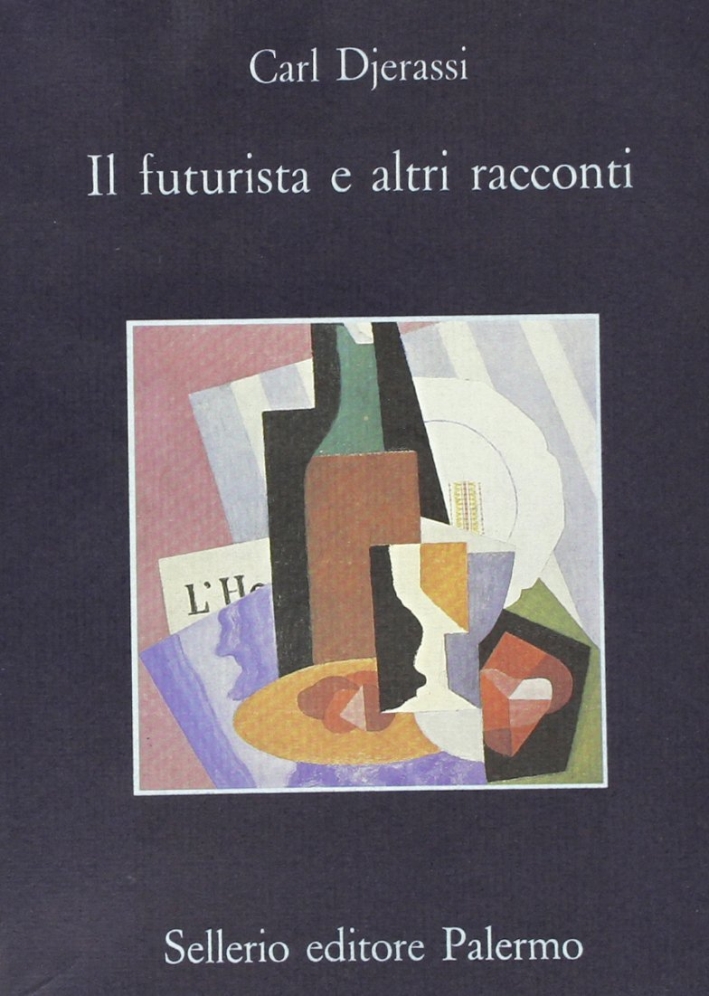 Il futurista e altri racconti Il futurista e altri racconti