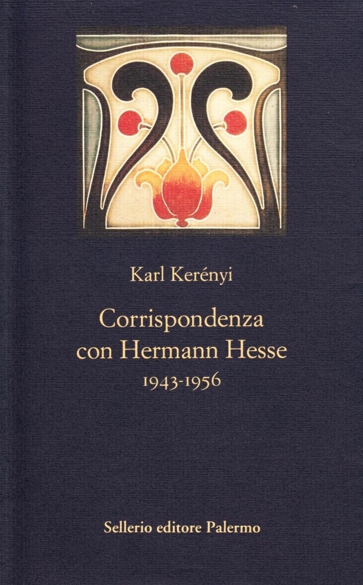 Corrispondenza con Hermann Hesse (1943-1956) Corrispondenza con Hermann Hesse (1943-1956)