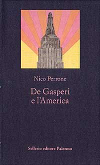 De Gasperi e l'America De Gasperi e l'America