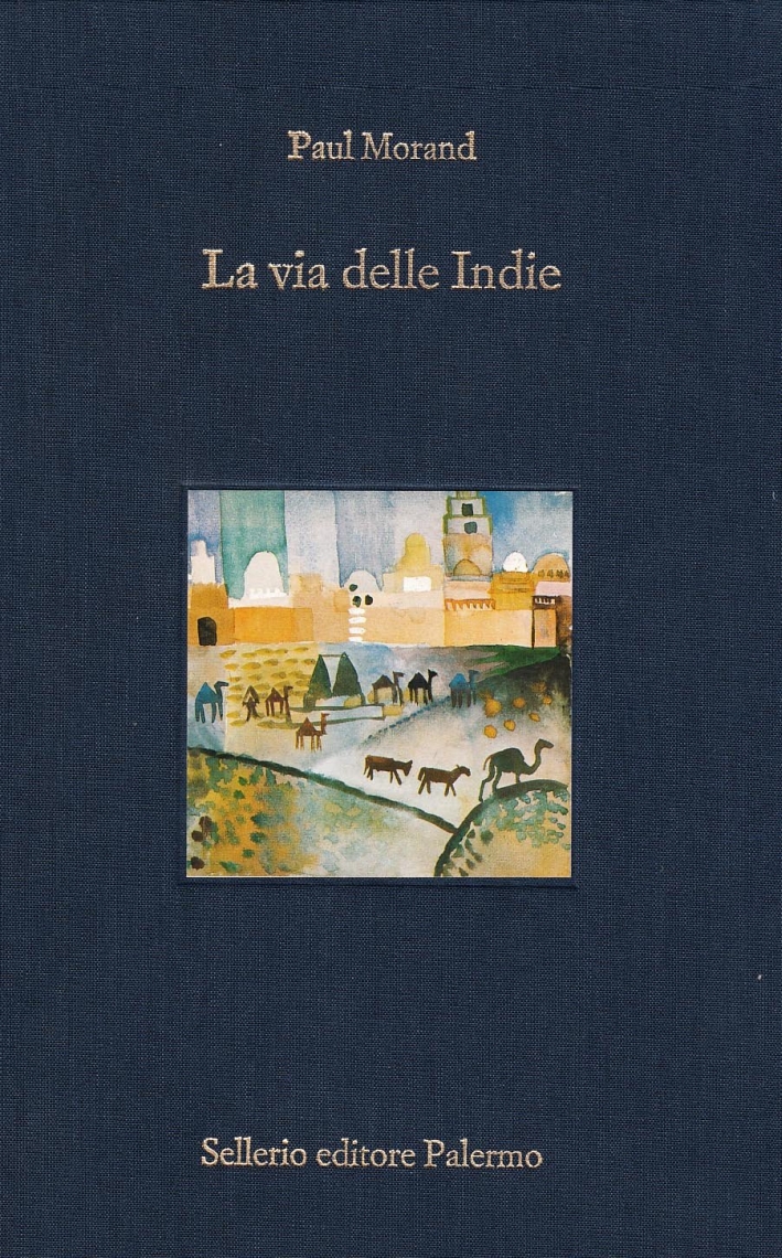 La via delle Indie La via delle Indie