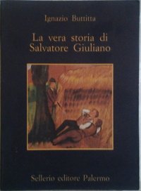 La vera storia di Salvatore Giuliano