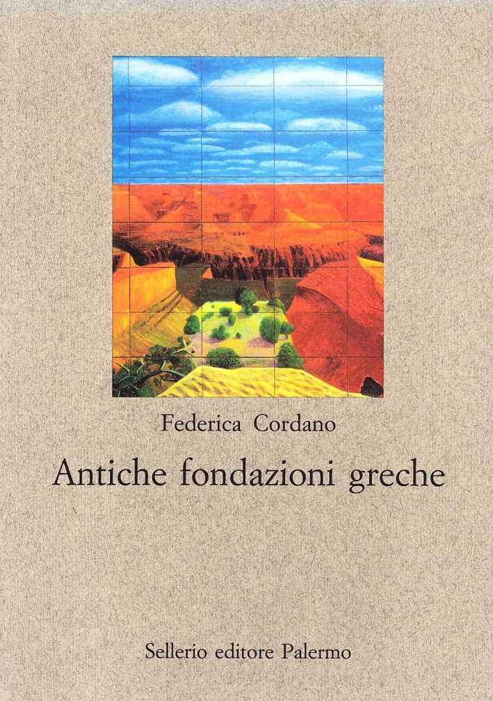 Antiche fondazioni greche Antiche fondazioni greche