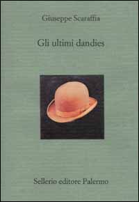 Gli ultimi dandies Gli ultimi dandies
