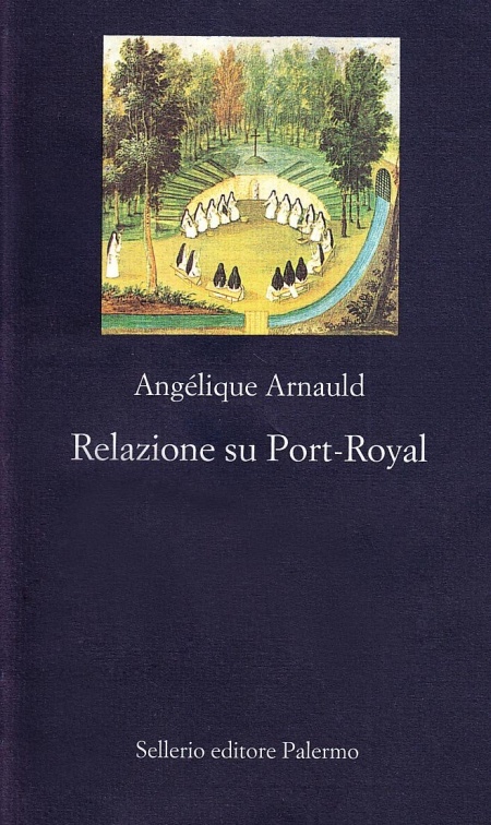 Relazione su Port-Royal Relazione su Port-Royal