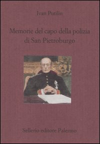 Memorie del capo della polizia di San Pietroburgo Memorie del capo della polizia di San Pietroburgo