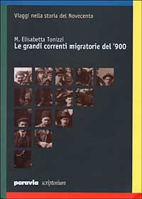 Le grandi correnti migratorie del '900 Le grandi correnti migratorie del '900