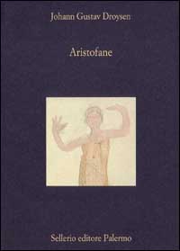 Aristofane. Introduzione alle Commedie Aristofane. Introduzione alle Commedie