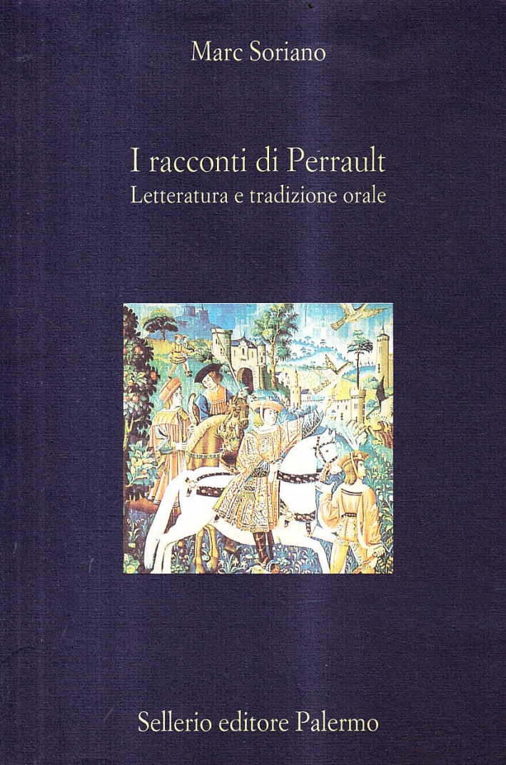 I racconti di Perrault I racconti di Perrault