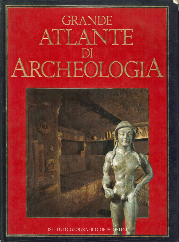 Grande atlante di archeologia Grande atlante di archeologia
