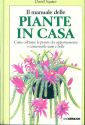 Il manuale delle piante in casa Il manuale delle piante in casa