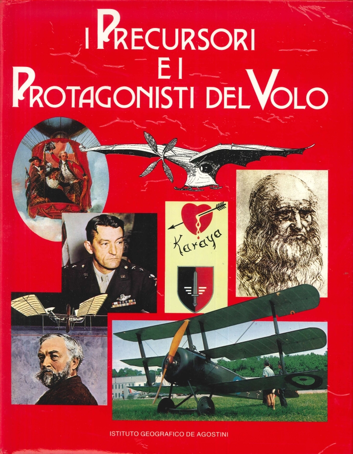 I precursori e i protagonisti del volo I precursori e i protagonisti del volo