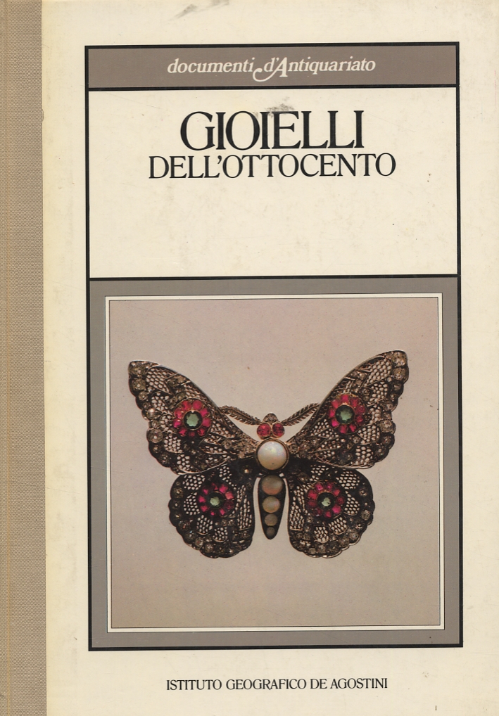 Gioielli dell'Ottocento Gioielli dell'Ottocento