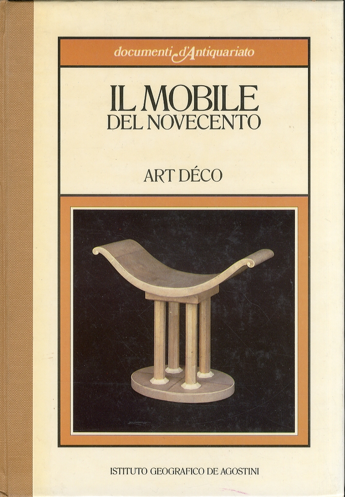 Il mobile del Novecento. Art Déco Il mobile del Novecento. Art Déco