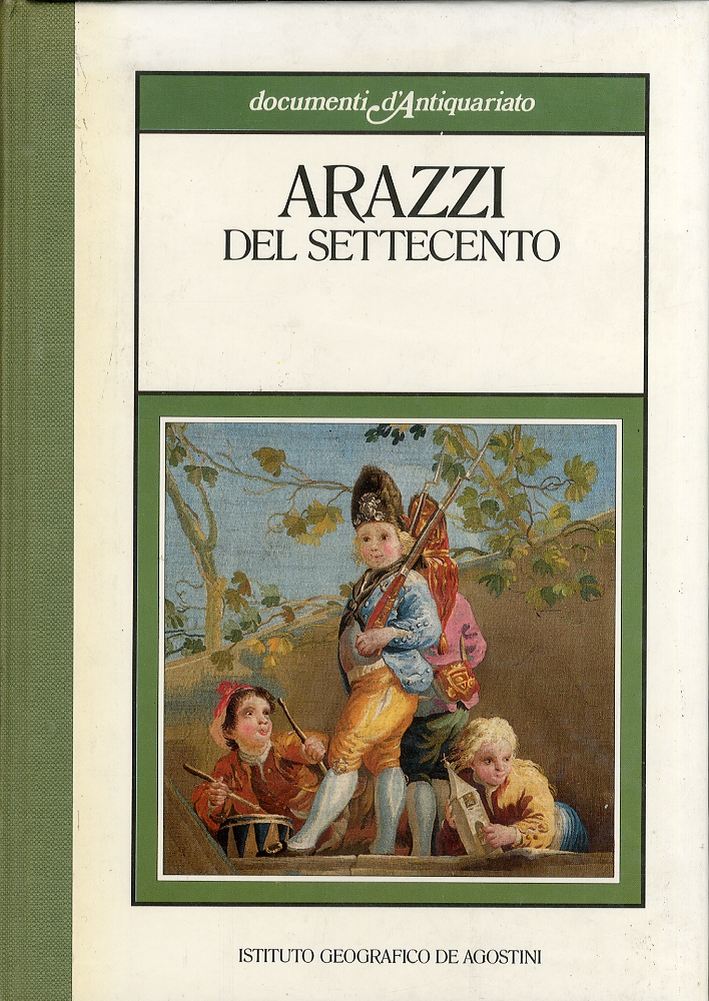 Arazzi del Settecento Arazzi del Settecento