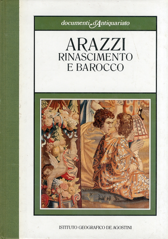 Arazzi. Rinascimento e barocco Arazzi. Rinascimento e barocco