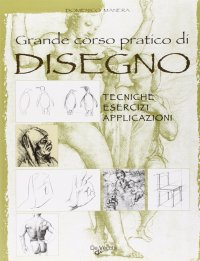 Grande corso pratico di disegno