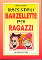 Irresistibili barzellette per ragazzi