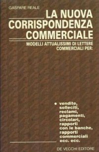 La nuova corrispondenza commerciale.