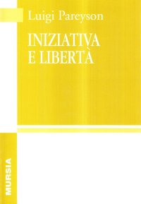 Iniziativa e libertà