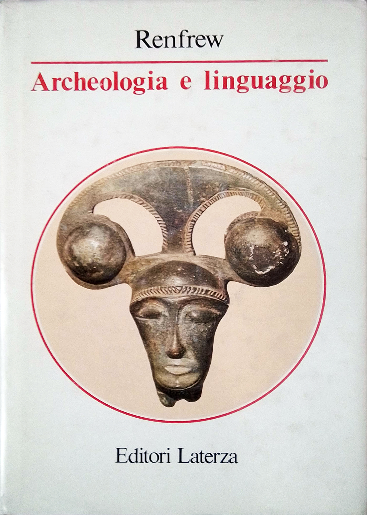 Archeologia e linguaggio Archeologia e linguaggio