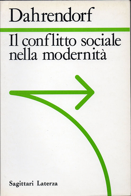 Il conflitto sociale nella modernità Il conflitto sociale nella modernità