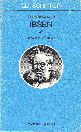 Introduzione a Ibsen Introduzione a Ibsen