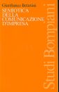 Semiotica della comunicazione d'impresa Semiotica della comunicazione d'impresa