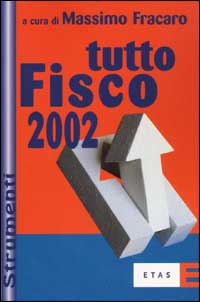 Tutto fisco 2002 Tutto fisco 2002