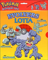 Evolvers. Lotta Evolvers. Lotta
