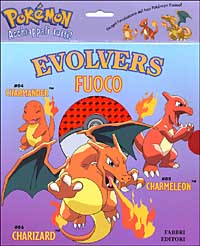 Evolvers. Fuoco Evolvers. Fuoco