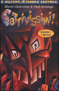 Cattivissimi. 1