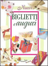 Nuovi biglietti d'auguri Nuovi biglietti d'auguri