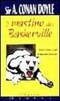 Il mastino dei Baskerville Il mastino dei Baskerville