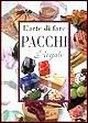 L'arte di fare i pacchi regalo L'arte di fare i pacchi regalo