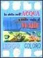 Io abito nell'acqua Io abito nell'acqua