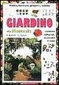 Piante, fioriture, progetti, semine. Giardino da manuale. Piante, fioriture, progetti, semine. Giardino da manuale.