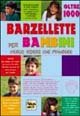 Oltre 1000 barzellette per bambini. Meglio ridere che piangere