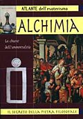 Atlante dell'Esoterismo. Alchimia Atlante dell'Esoterismo. Alchimia