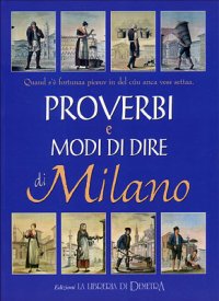 Proverbi e modi di dire di Milano