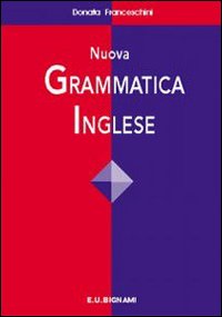 Nuova grammatica inglese Nuova grammatica inglese