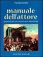 Manuale dell'attore Manuale dell'attore