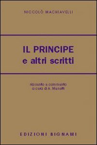 Il principe e altri scritti