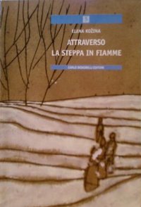 Attraverso la steppa in fiamme