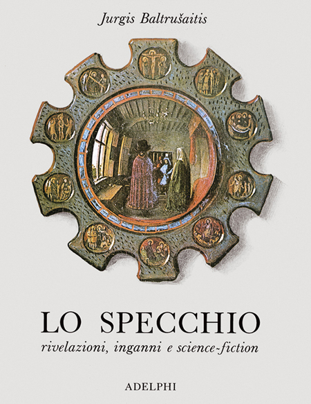 Lo specchio. Rivelazioni, inganni e science-fiction. Lo specchio. Rivelazioni, inganni e science-fiction.
