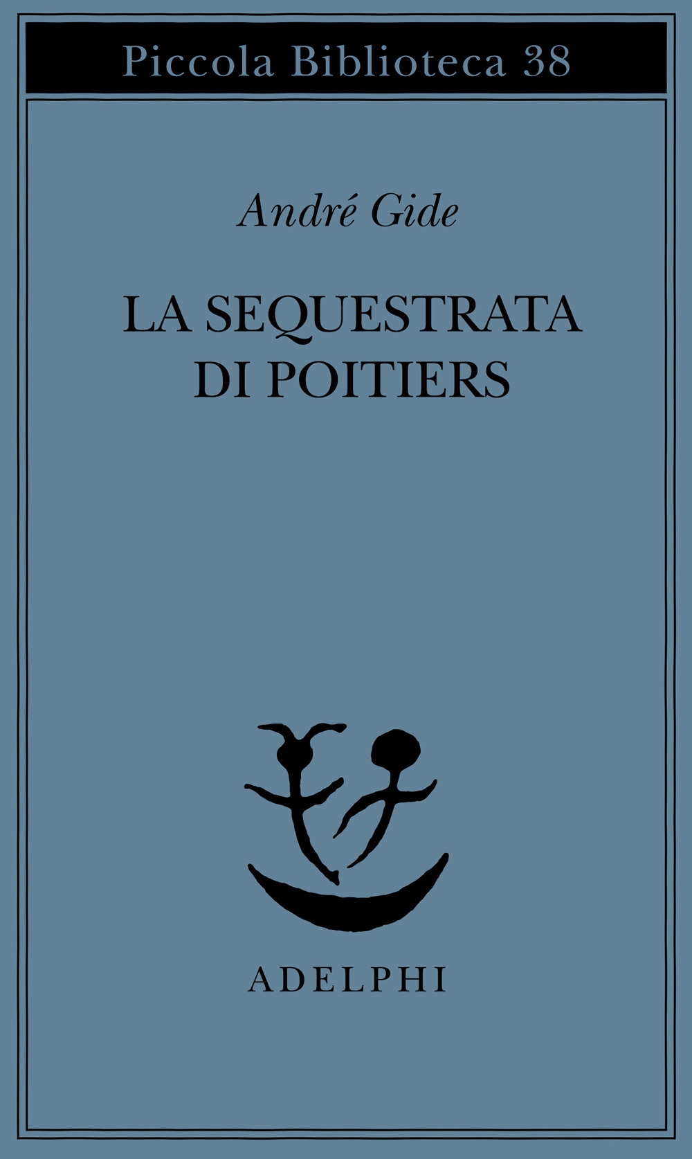 La sequestrata di Poitiers La sequestrata di Poitiers