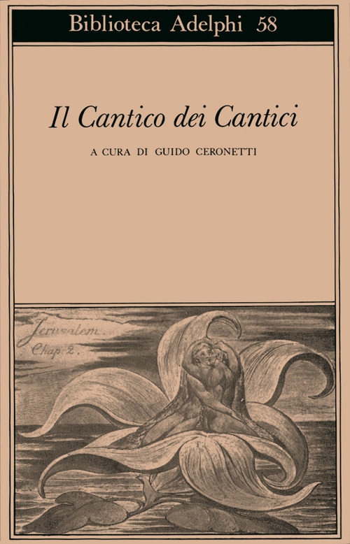 Il Cantico dei cantici Il Cantico dei cantici